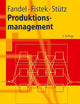 Produktionsmanagement (Springer-Lehrbuch) (German Edition)