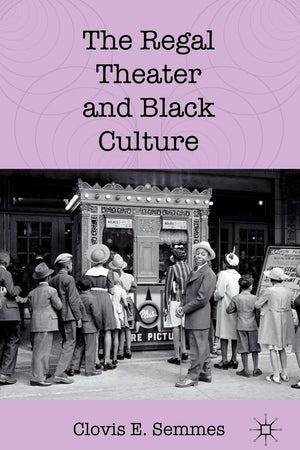 The Regal Theater and Black Culture