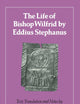 The Life of Bishop Wilfrid