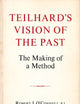 Teilhard's Vision of the Past: The Making of a Method