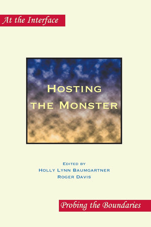 Hosting the Monster (At the Interface / Probing the Boundaries, 52)