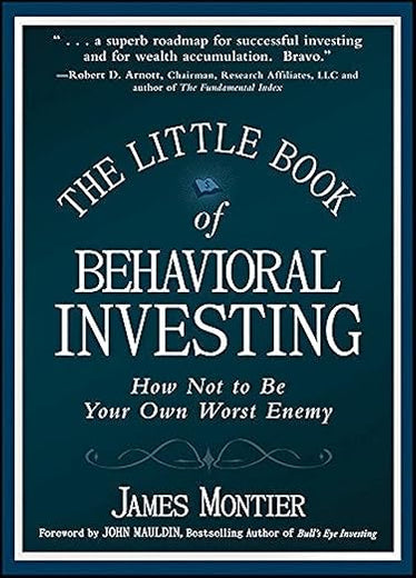 The Little Book of Behavioral Investing: How not to be your own worst enemy (Little Books. Big Profits)