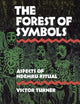 The Forest of Symbols: Aspects of Ndembu Ritual