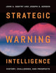 Strategic Warning Intelligence: History, Challenges, and Prospects