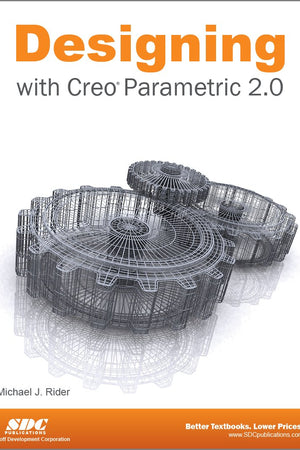 Designing With Creo Parametric 2.0