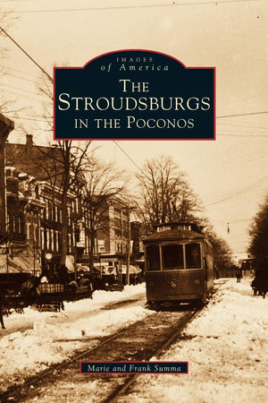 Stroudsburgs in the Poconos
