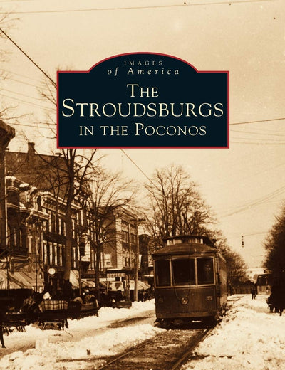 Stroudsburgs in the Poconos