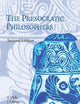 The Presocratic Philosophers: A Critical History with a Selection of Texts
