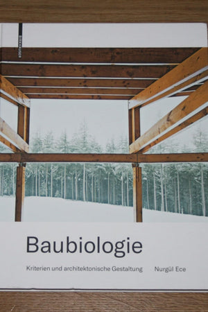 Baubiologie: Kriterien Und Architektonische Gestaltung (German Edition)