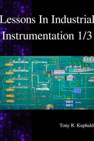 Lessons In Industrial Instrumentation 1/3