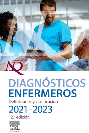 Diagnósticos enfermeros. Definiciones y clasificación. 2021-2023
