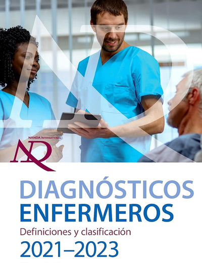 Diagnósticos enfermeros. Definiciones y clasificación. 2021-2023