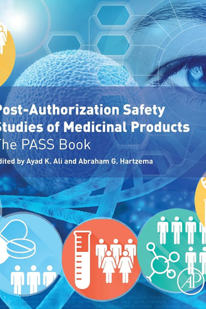 Post-Authorization Safety Studies of Medicinal Products: The PASS Book