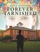 Once Accused, Forever Tarnished (Malloy/Peterson)