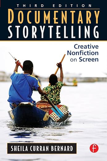 Documentary Storytelling: Creative Nonfiction on Screen, 3rd Edition