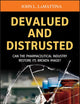 Devalued and Distrusted: Can the Pharmaceutical Industry Restore its Broken Image?