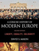 A Concise History of Modern Europe: Liberty, Equality, Solidarity