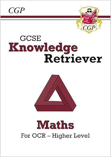 New GCSE Maths OCR Knowledge Retriever - Higher (CGP GCSE Maths 9-1 Revision)