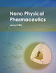 Nano Physical Pharmaceutics