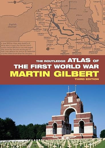 The Routledge Atlas of the First World War (Routledge Historical Atlases)