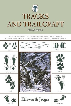 Tracks and Trailcraft (Tracks & Trailcraft: A Fully Illustrated Guide to the Identification)