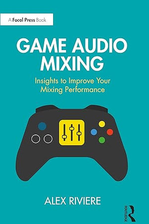 Game Audio Mixing