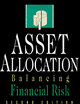 Asset Allocation: Balancing Financial Risk