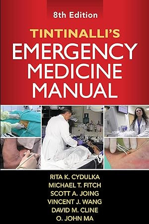Tintinalli's Emergency Medicine Manual, Eighth Edition