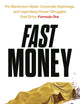 Fast Money: The Backroom Deals, Corporate Espionage, and Legendary Power Struggles that Drive Formula One