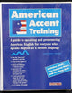 American Accent Training, 2nd Edition (Book + CD)