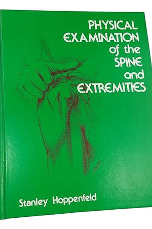 Physical Examination of the Spine and Extremities