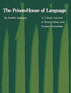The Prison-House of Language: A Critical Account of Structuralism and Russian Formalism
