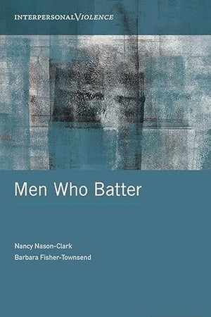 Men Who Batter (Interpersonal Violence)