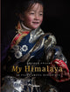 My Himalaya: 40 YEARS AMONG BUDDHISTS