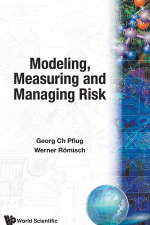 MODELING, MEASURING AND MANAGING RISK