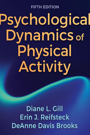 Psychological Dynamics of Physical Activity