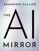 The AI Mirror: How to Reclaim Our Humanity in an Age of Machine Thinking
