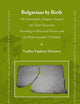 Bulgarians by Birth: The Comitopuls, Emperor Samuel and their Successors According to Historical Sources and the Historiographic Tradition (East ... Europe in the Middle Ages, 450-1450, 47)
