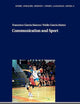Communication and Sport (Sport, Sprache, Medien / Sport, Language, Media, 2)