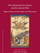 Die Geheimnisse der oberen und der unteren Welt: Magie im Islam zwischen Glaube und Wissenschaft (Islamic History and Civilization, 158) (German Edition)