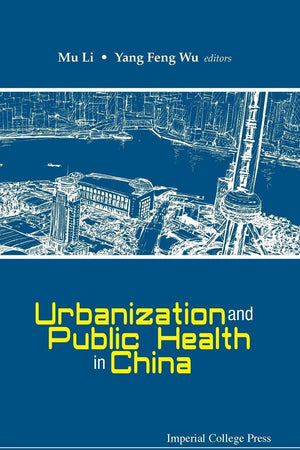 Urbanization and Public Health in China