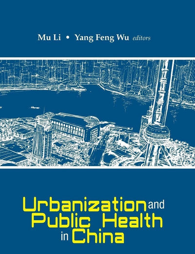 Urbanization and Public Health in China