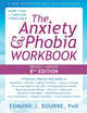 The Anxiety and Phobia Workbook (New Harbinger Self-help Workbooks)