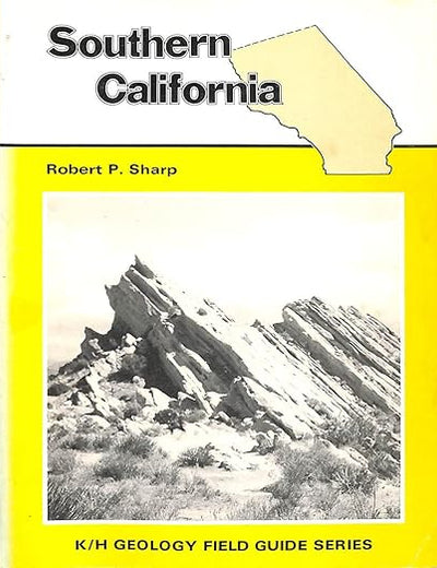 Southern California (K/H Geology Field Guide Series)