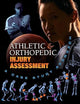 Athletic and Orthopedic Injury Assessment