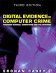 Digital Evidence and Computer Crime: Forensic Science, Computers and the Internet, 3rd Edition
