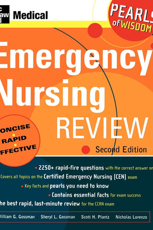 Emergency Nursing Review: Pearls of Wisdom, Second Edition