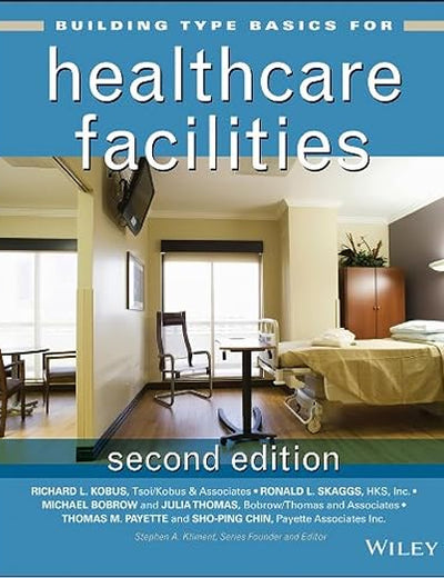 Building Type Basics for Healthcare Facilities