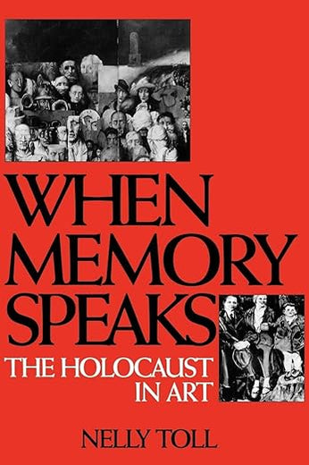 When Memory Speaks: The Holocaust in Art (Literature; 85)