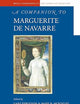 A Companion to Marguerite de Navarre (Brill's Companions to the Christian Tradition, 42)